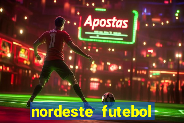 nordeste futebol vip net